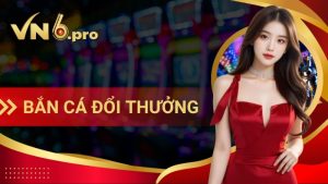bắn cá đổi thưởng